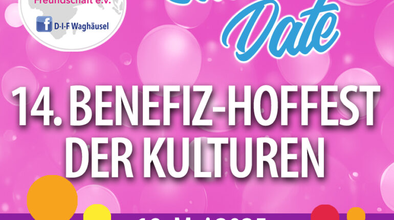 14. Waghäuseler Benefiz-Hoffest – Save the Date!  | KW 10/2025